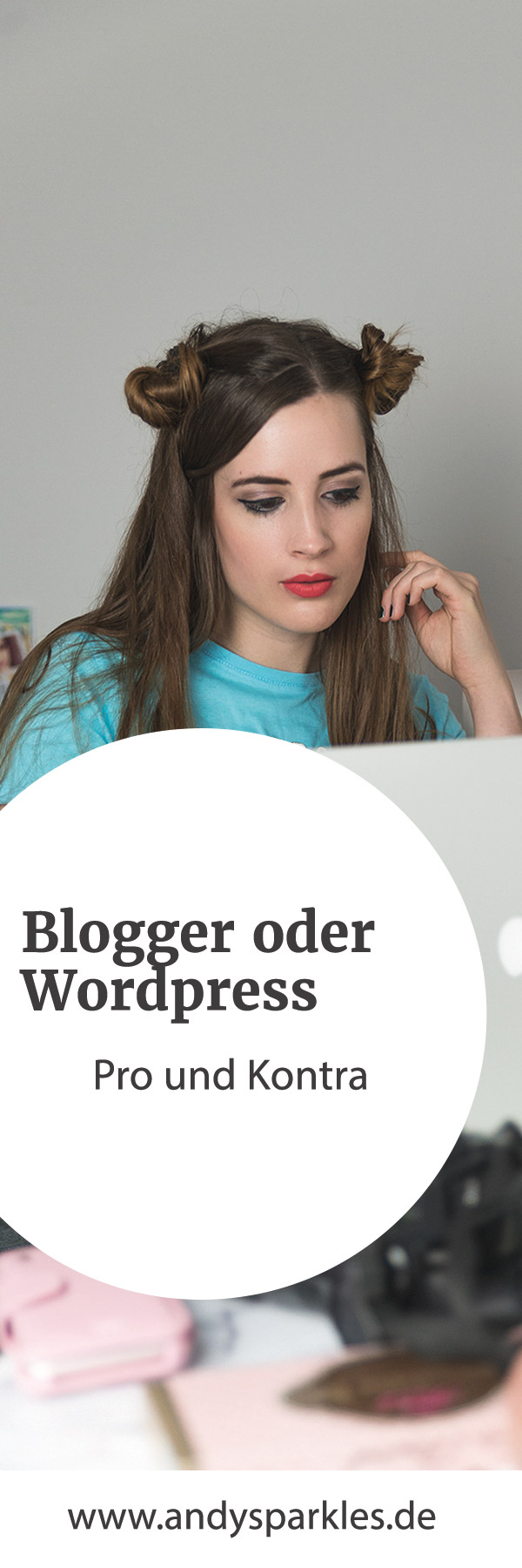 andysparkles-Blogger oder WordPress
