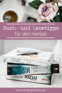 Buch- Und Lesetipps Für Den Herbst - Andysparkles.de