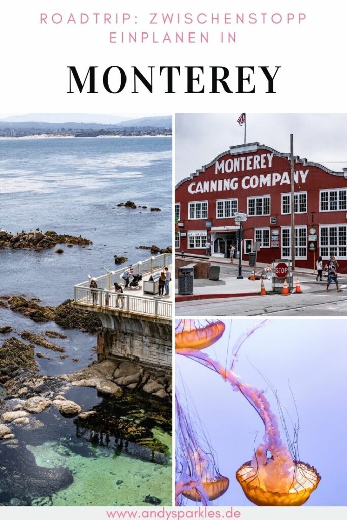 Zwischenstopp in Monterey 