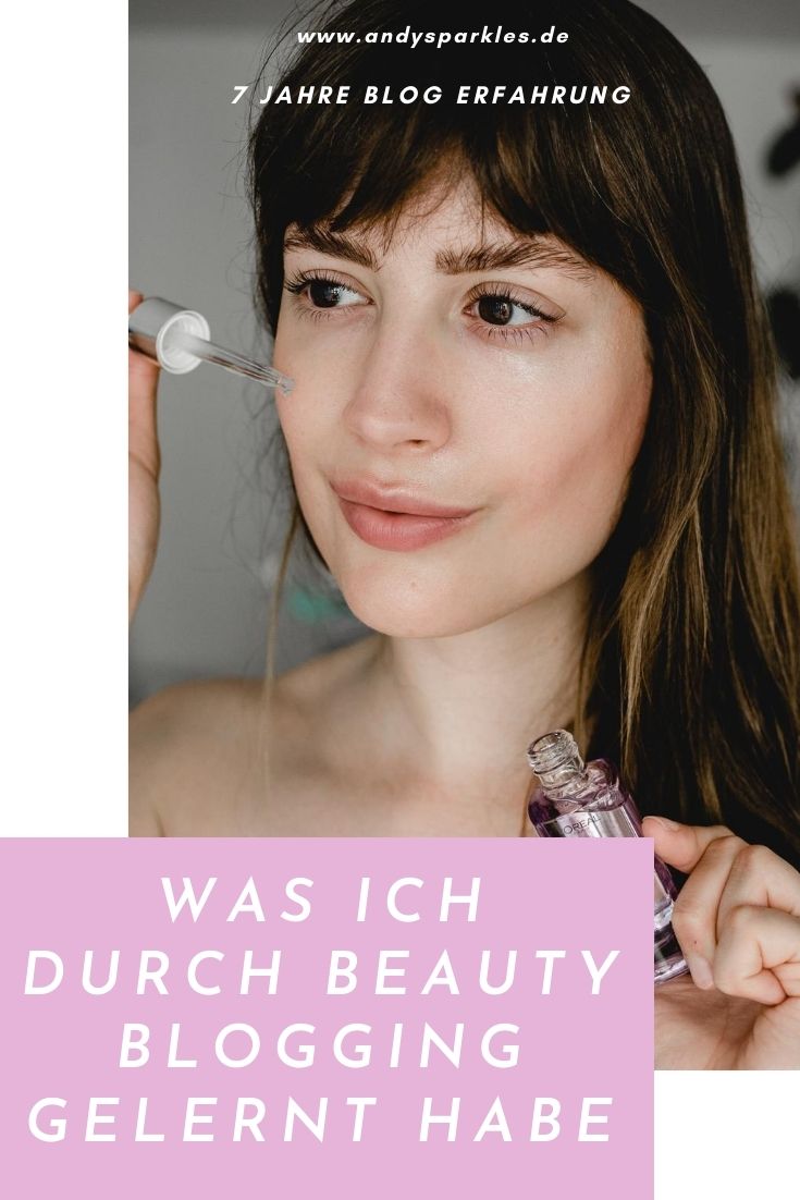 Was ich in sieben Jahren Beauty Blogging gelernt habe 