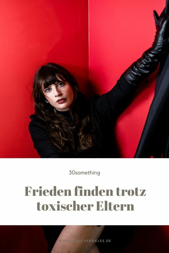 Frieden finden trotz toxischer Eltern 