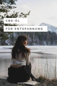 Mehr Entspannung Im Alltag: So Hilft CBD Bei Stress - Andysparkles.de